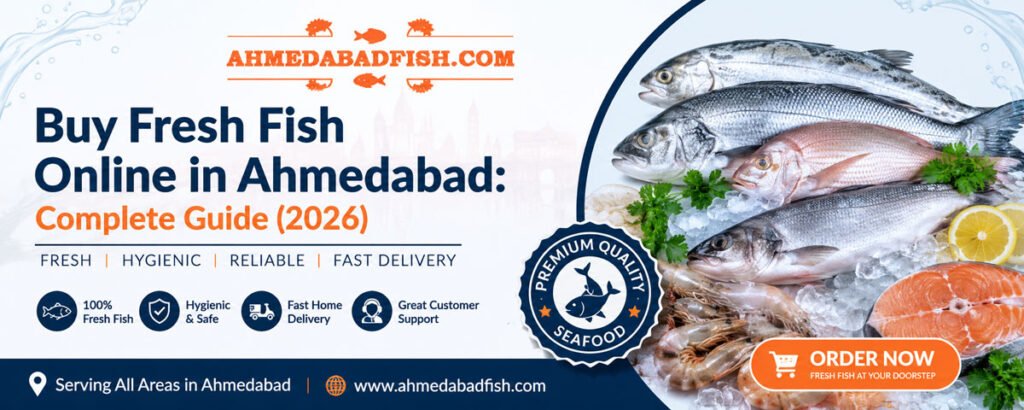 Buy-Fresh-Fish-Online-in-Ahmedabad-Complete-Guide